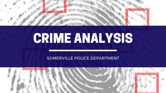 Somerville Police Department Crime Analysis title card with fingerprint motif.